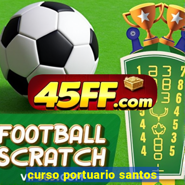 curso portuario santos